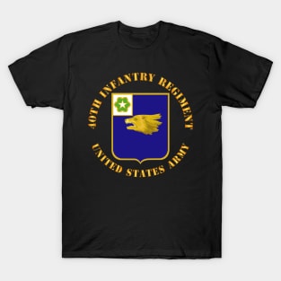 40th Infantry Regiment  X 300 T-Shirt